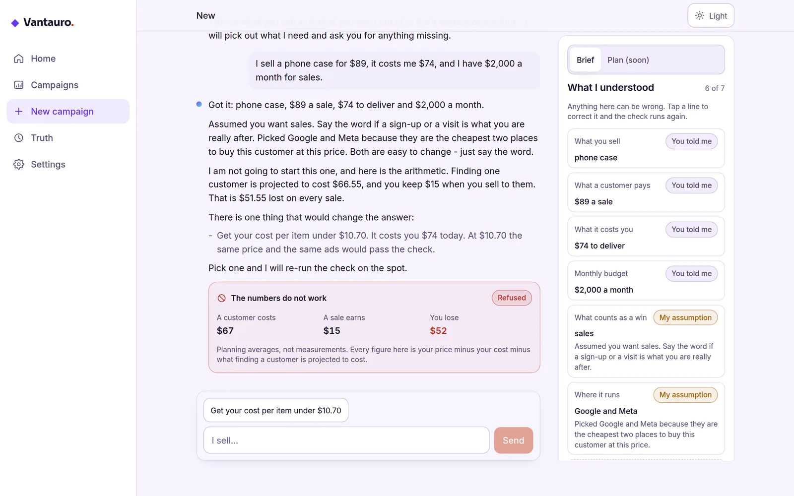 The assistant refusing to start a campaign, showing the cost per customer against the margin and offering the two changes that would clear the check.